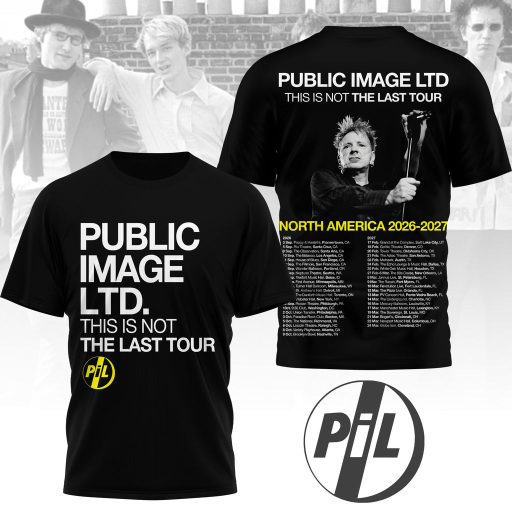 Premium PIL This Is Not The Last Tour 3D Shirt NP
